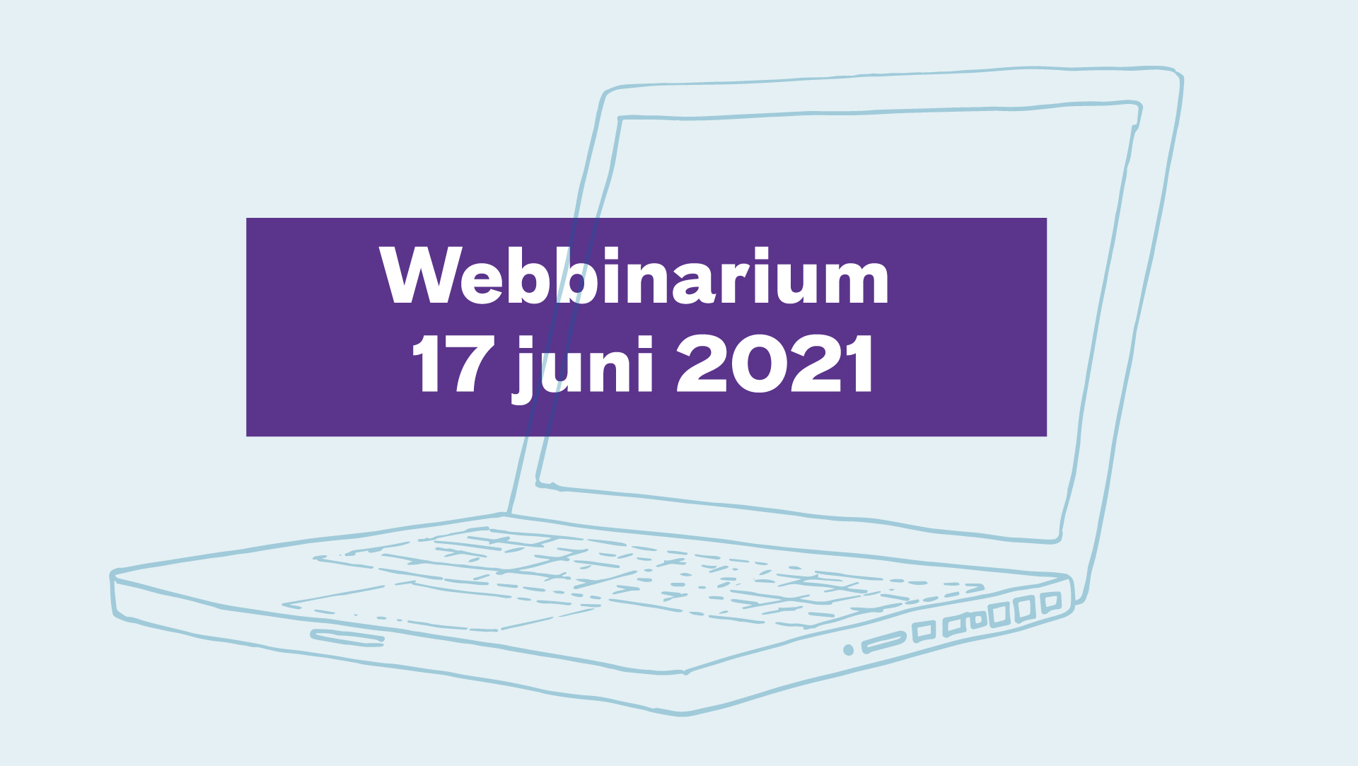 Webbinarium 17 juni 2021